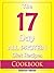 The 17 Day All Protein Diet Recipes Cookbook