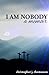 I Am Nobody