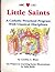 Little Saints: A Catholic Preschool Program With Classical Disciplines