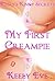 Keely's Kinky Secrets: My First Creampie (Erotica)
