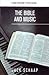 The Bible and Music: From C...