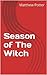 Season of The Witch by Matthew Potter