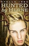 Hunted by Herne by Stella Inox Hunted by Herne by Stella Inox