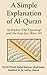 A Simple Explanation of Al-Quran by Sayyid Hamed Abdul Rahman A...