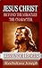 Jesus Christ: Beyond the Miracles,the Character (Lesson for Leaders Book 1)
