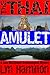 The Thai Amulet (Lara McClintoch Archeological Mystery, #7)