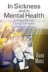In Sickness and in Mental Health by Diane Mintz In Sickness and in Mental Health by Diane Mintz