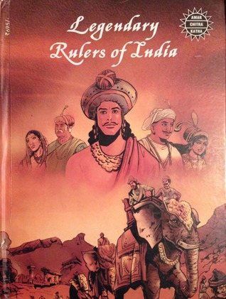 Legendary Rulers of India