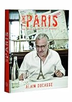 J Aime Paris By Alain Ducasse