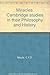 Miracles;: Cambridge studies in their philosophy and history,