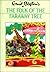The Folk of the Faraway Tree by Enid Blyton The Folk of the Faraway Tree by Enid Blyton