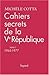 Cahiers secrets de la Ve République : Tome 1, 1965-1977