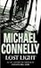 Lost Light by Michael    Connelly