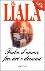 Fiaba d'amore fra ieri e domani (Paperback)
