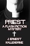 Priest: A Flash Fiction Mystery