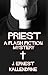 Priest: A Flash Fiction Mystery