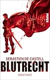 Blutrecht by Sebastien de Castell