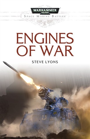 Engines of War (Space Marine Battles Novella)