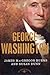George Washington by James MacGregor Burns George Washington by James MacGregor Burns