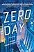 Zero Day: A Novel