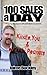 100 SALES A DAY: Kindle, Yo...