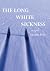 The Long White Sickness (In...