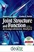Joint Structure and Function: A Comprehensive Analysis
