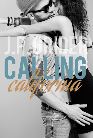 Calling California (Hunter Hill University #1)