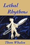 Lethal Rhythms