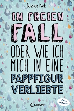 Im freien Fall oder wie ich mich in eine Pappfigur verliebte (Flat-Out Love, #1)