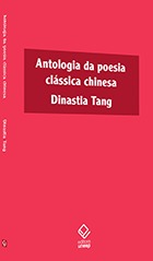 Antologia da Poesia Clássica Chinesa (Hardcover)