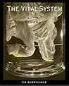 The VITAL SYSTEM by C.M. Burroughs