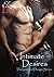 Intimate Desires (The Love and Danger Series #1)