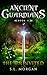 The Uninvited (Ancient Guar...