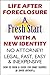 LIFE AFTER FORECLOSURE - A FRESH START WITH A NEW IDENTITY - ... by David Author