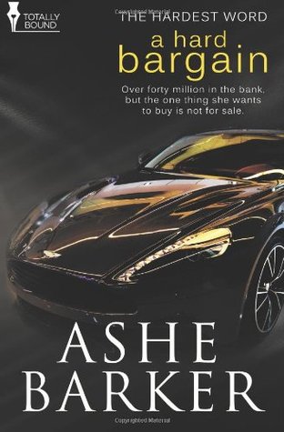 A Hard Bargain (The Hardest Word #1)