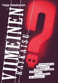 Viimeinen ratkaisu? : kokemuksia ja näkemyksiä itsemurhan syistä, ehkäisystä, avunsaannista ja asenteista (Paperback)