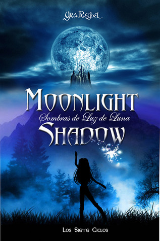 Moonlight Shadow 1: Los Siete Ciclos