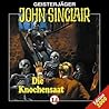 Geisterjäger John Sinclair 14 Knochensaat