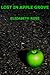 Lost in Apple Grove by Elizabeth        Rose