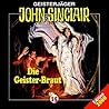 Geisterjäger John Sinclair 15 Die Geisterbraut