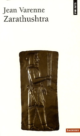 Zarathushtra et la tradition mazdéenne