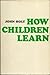 How Children Learn