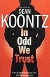In Odd We Trust by Dean Koontz