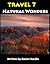 Travel 7 Natural Wonders Of The World by Daniel Hardie