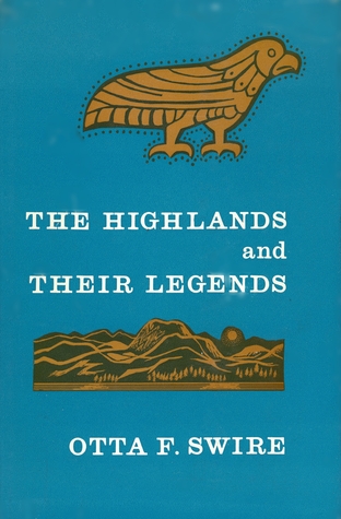 The Highlands and Their Legends