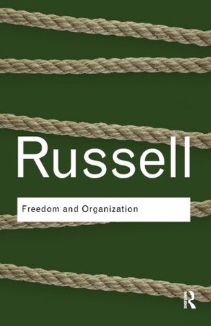 Freedom and Organization (Routledge Classics)