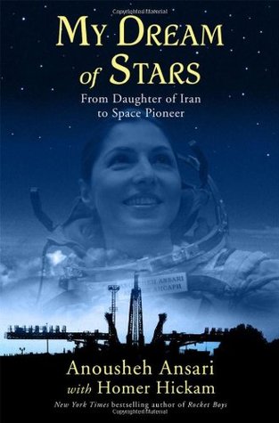 My Dream of Stars: From Daughter of Iran to Space Pioneer (Hardcover)