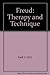 Freud: Therapy and Technique