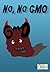 No, No GMO